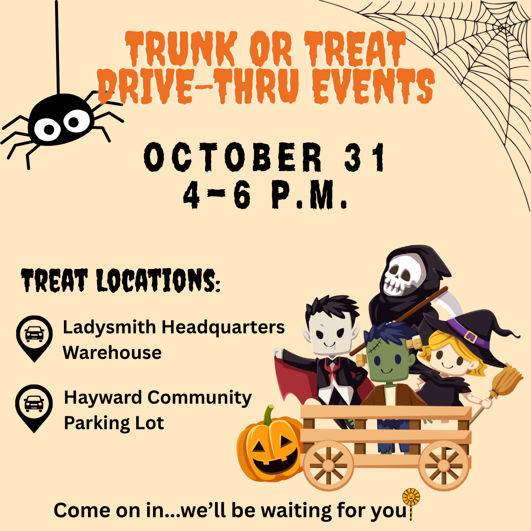 Trunk or Treat October 31 at Ladysmith and Hayward 4 to 6 p.m.